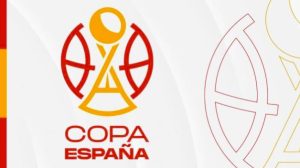copa españa dieciseisavos final